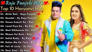 Raju Punjabi New Songs  New Haryanvi Song Jukebox 2023  Raju Punjabi Best Haryanvi Songs Jukebox [upl. by Annoya913]