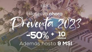 PREVENTA TODO 2023  RESERVA AHORA  TODO INCLUIDO  HOTELES PALACE MAZATLÁN [upl. by Fanchie]