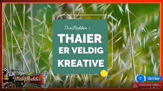 Thaier er veldig kreative [upl. by Gayelord949]