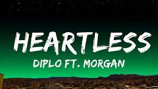 Diplo ft Morgan Wallen  Heartless Lyrics Lyrics [upl. by Aleron]