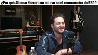 ¿Por qué Alfonso Herrera no estuvo en el reencuentro de RBD  Charla con Christopher Uckermann [upl. by Hut]