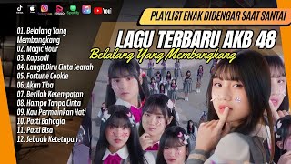 BELALANG YANG MEMBANGKANG  AKB JKT48  RAPSODI  FORTUNE COOKIE  LAGU POP TERPOPULER 2024 [upl. by Eecram586]