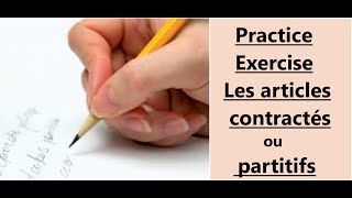 Practice exercise  Les articles contractés ou Partitifs  auà laauxdude lades [upl. by Daffie]