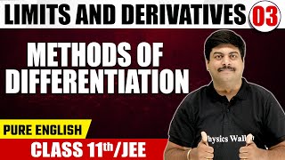 LIMITS amp DERIVATIVES 03  Methods of Differentiation  Math  Pure English  Class 11thJEE [upl. by Emlen]