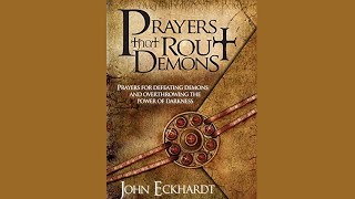 Prayers that Rout Demons by John Eckhardt Audiobook [upl. by Acihsay625]