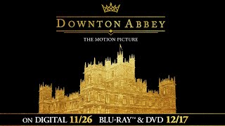 Downton Abbey  Trailer  Own it now on Digital Bluray amp DVD [upl. by Aerda578]