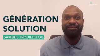 Samuel Trouillefou  Génération Solution de Green Management School [upl. by Fesoy801]