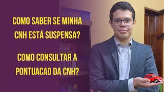 Como saber se minha CNH está suspensa e como consultar minha pontuação [upl. by Niabi]