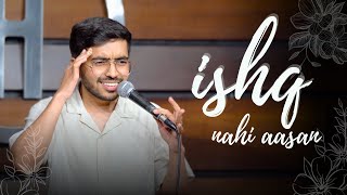 ISHQ nahi aasaan  Stand up comedy Crowdwork by Vivek Samtani [upl. by Kingsley]