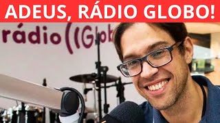 RAFAEL MARQUES DEIXA A RÁDIO GLOBO [upl. by Nodyarb741]