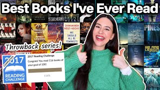 My All Time Favorite Books throwback 2017  Reviews amp Recommendations [upl. by Nnyroc]