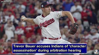 Trevor Bauer accuses Cleveland Indians of ‘character assassination’ during arbitration hearing [upl. by Rheta]