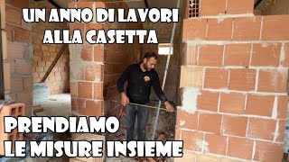 UN ANNO DI LAVORI ALLA CASETTA Prendiamo Insieme le Misure degli Ambienti [upl. by Nnylireg]