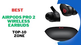 Best AirPods Pro 2 Wireless Earbuds Products 2024  Best Review Products Review 2024 [upl. by Oflunra]