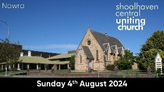 SCUC Nowra Worship Service  4 August 2024 [upl. by Benia756]