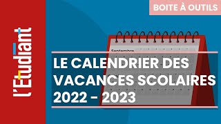 Le calendrier des vacances scolaires 2022  2023 [upl. by Kcarb936]