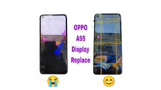 OPPO A95 Display Replace [upl. by Phipps869]