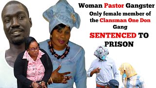 Woman Pastor quotMumma Christiequot Sentenced to Prison for Being a Gangster [upl. by Thorndike259]