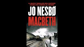 Recensione Macbeth di Jo Nesbo opinione analisi commento review JoNesbo Nesbo Macbeth [upl. by Frayda]