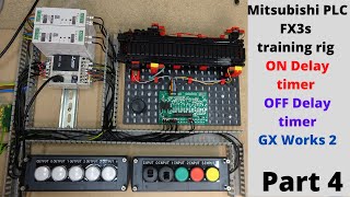 Mitsubishi PLC FX3s training  programming  ON Delay timer OFF Delay timer with GX Works 2 Part 4 [upl. by Munshi]