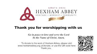 Hexham Abbey Parish Eucharist June 23rd 2024 10 am [upl. by Jaela542]