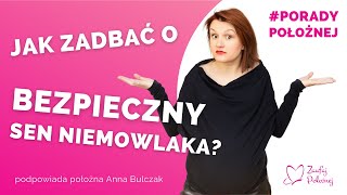 Jak zadbać o bezpieczny sen niemowlaka [upl. by Mohandis]