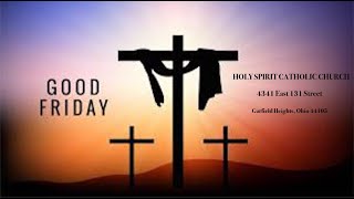 GOOD FRIDAY MASS AT HOLY SPIRIT CATHOLIC CHURCH MARCH 29 2024 [upl. by Madriene]