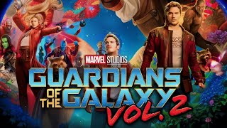 Guardians Of The Galaxy Vol 2 Full Movie In Hindi Dubbed 2017 HD 720p Fact amp Detail  Chris Pratt [upl. by Aspa]