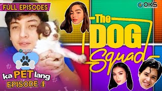 EP4 Meet Seth Fedelins cutie puppy Whiskey  KaPET Lang  Online Kapamilya Shows [upl. by Annoved507]