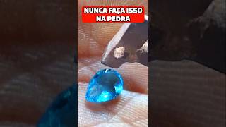 NUNCA FAÇA ISSO NA PEDRA gemstone gemstones pedras rochas [upl. by Icyaj909]