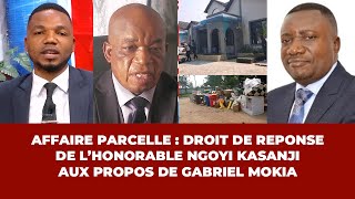 DELKAS  DROIT DE REPONSE DE L’HONORABLE NGOYI KASANJI AUX PROPOS DE GABRIEL MOKIA [upl. by Gnoht]