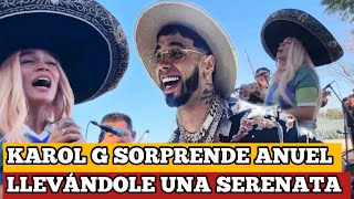 KAROL G Y SU IMPRESIONANTE SERENATA A ANUEL ASÍ SORPRENDE Karol g a anuel [upl. by Anial204]