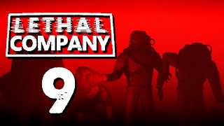 No Concept of Strategy Lethal Company  Part 9 [upl. by Tyree]