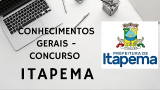 Concurso de ItapemaSC  Conhecimentos GERAIS [upl. by Nedak]