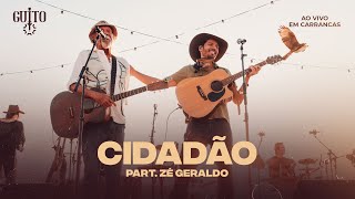 Guito part ZeGeralOficial  Cidadão  Em Carrancas  Ao Vivo [upl. by Onabru260]