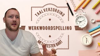 Taalverzorging  Werkwoordspelling [upl. by Winebaum]