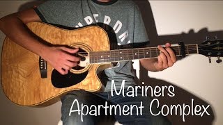 Mariners Apartment Complex  Lana Del Rey Acoustic Guitar Cover [upl. by Gonta379]