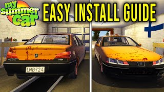 PEUGEOT 406  HOW TO DOWNLOAD AND INSTALL CORRECTLY  My Summer Car Tips 44  Radex [upl. by Rostand]