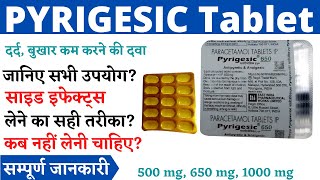 Pyrigesic Tablet Pyrigesic 500 Tablet Pyrigesic 650 Tablet Uses in Hindi [upl. by Erinna284]