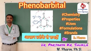 Phenobarbital  Sedatives amp Hypnotics  Pharmaceutical Chemistry  D Pharm [upl. by Griff]