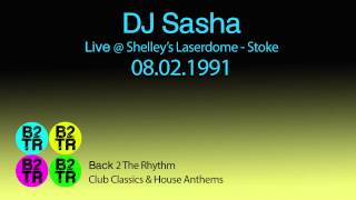 DJ Sasha live  Shelleys  Stoke 8th Feb 1991 [upl. by Meryl341]