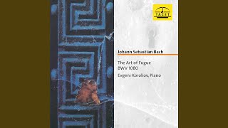 The Art of Fugue BWV 1080 Contrapunctus I [upl. by Debbie]