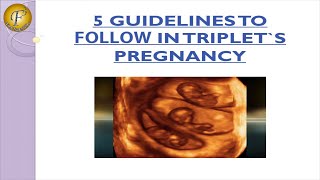 5 GUIDELINES TO FOLLOW IN TRIPLETS PREGNANCY II ट्रिपलेट गर्भावस्था में करे 5 निर्देशों का पालन [upl. by Hobard597]