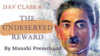 The Undeserved Reward by Munshi Premchand in Hindi  DAV Class 8 English  Fable Fact [upl. by Meid]