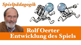 Spielformen in der Entwicklung nach Rolf Oerter [upl. by Roban]