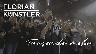 Florian Künstler  Tausende mehr Live [upl. by Ivory861]