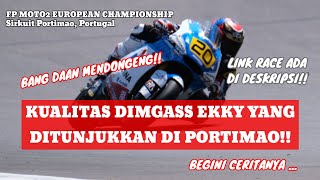 Kualitas Dimas Ekky Ditunjukkan Pada Free Practice Round 4 Portimao [upl. by Einnok]