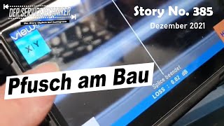 DER SERVICETECHNIKER Story No 385  Pfusch am Bau [upl. by Baniez128]