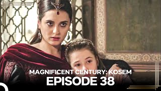 Magnificent Century Kosem Episode 38 English Subtitle again [upl. by Norrv]