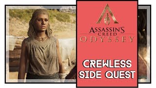 Assassins Creed Odyssey Crewless Side Quest Walkthrough All Choices [upl. by Haduhey]